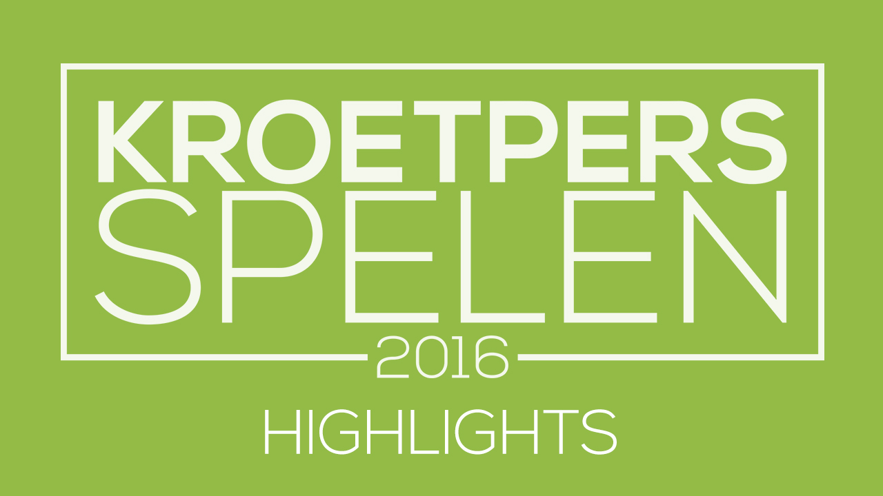 Kroetpers Spelen 2016 - Highlights